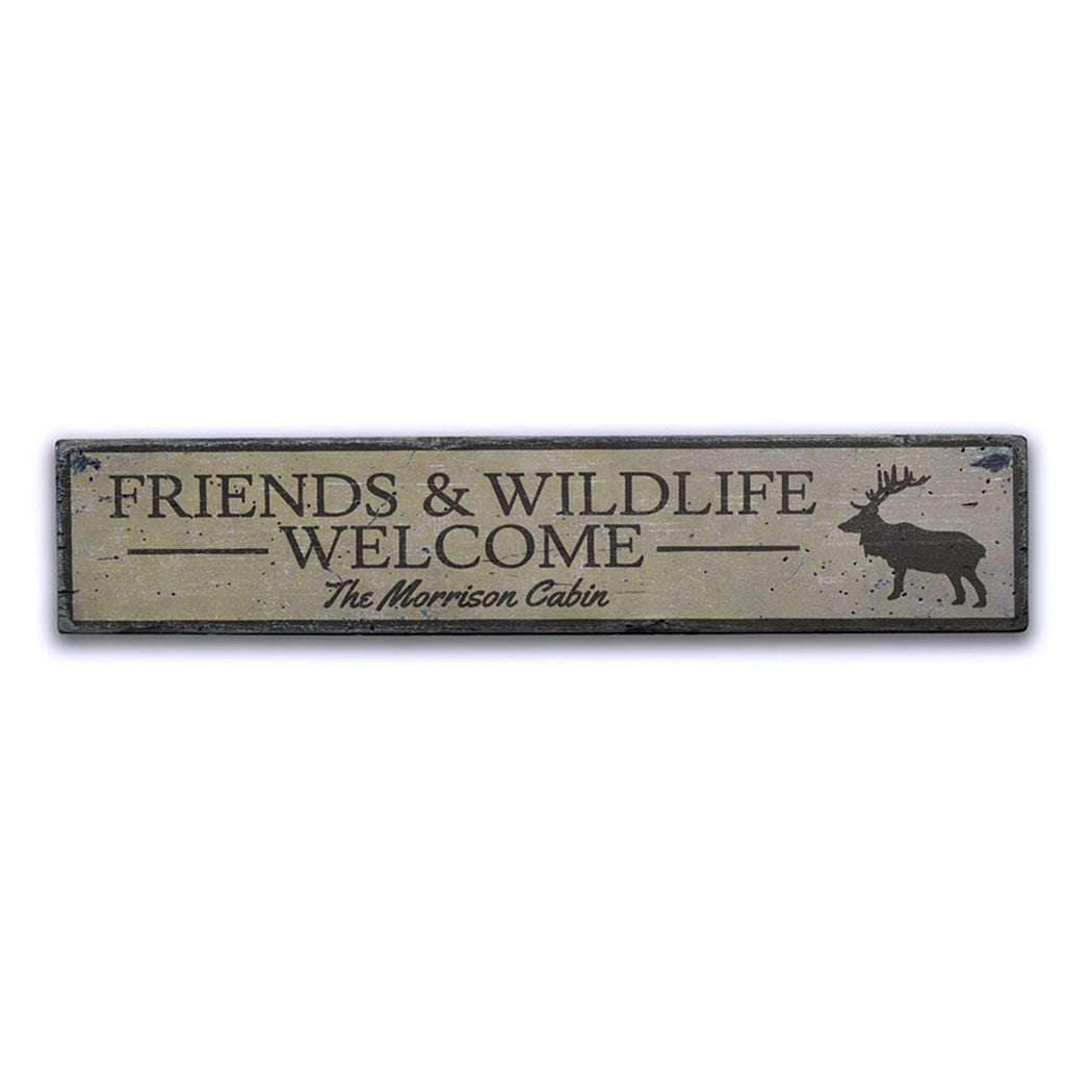 Friends & Wildlife Welcome Rustic Wood Sign