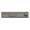 Friends & Wildlife Welcome Rustic Wood Sign