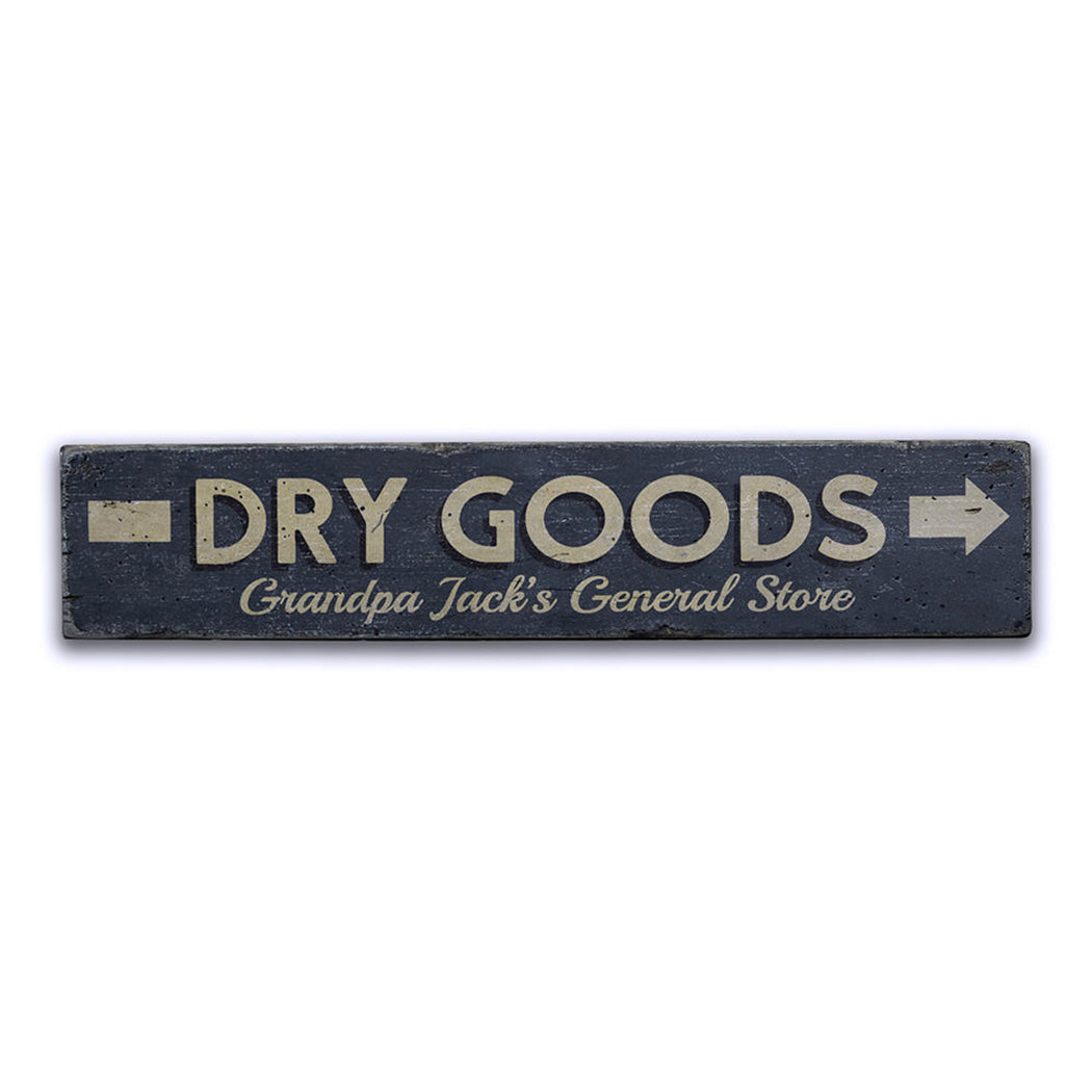 Dry Goods Directional Rustic Wood Sign