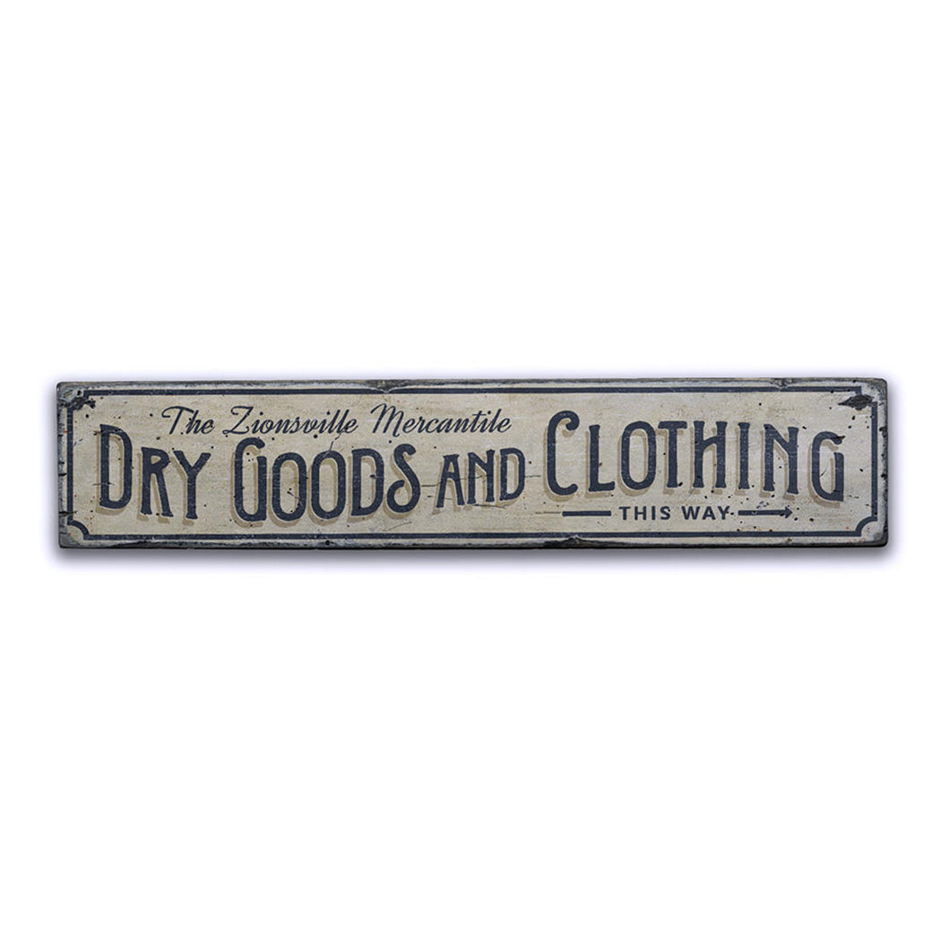 Dry Goods and Clothing Rustic Wood Sign