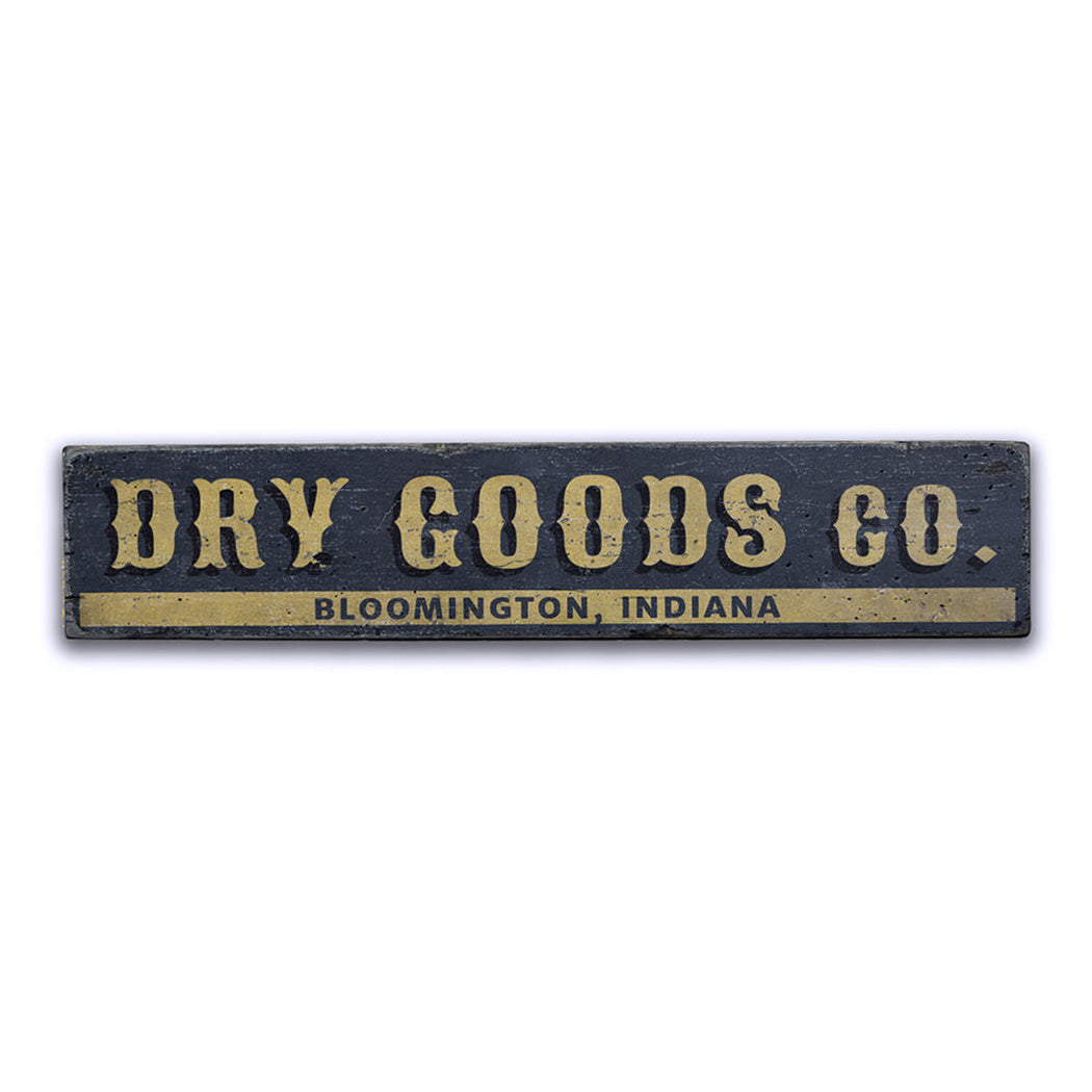 Dry Goods Company Rustic Wood Sign