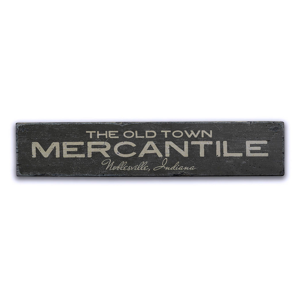 The Old Town Mercantile Rustic Wood Sign