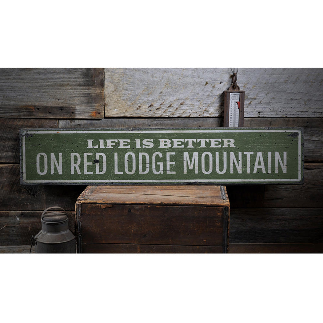 Life is Better at the Lodge Rustic Wood Sign