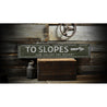 To Slopes Ski Resort Rustic Wood Sign