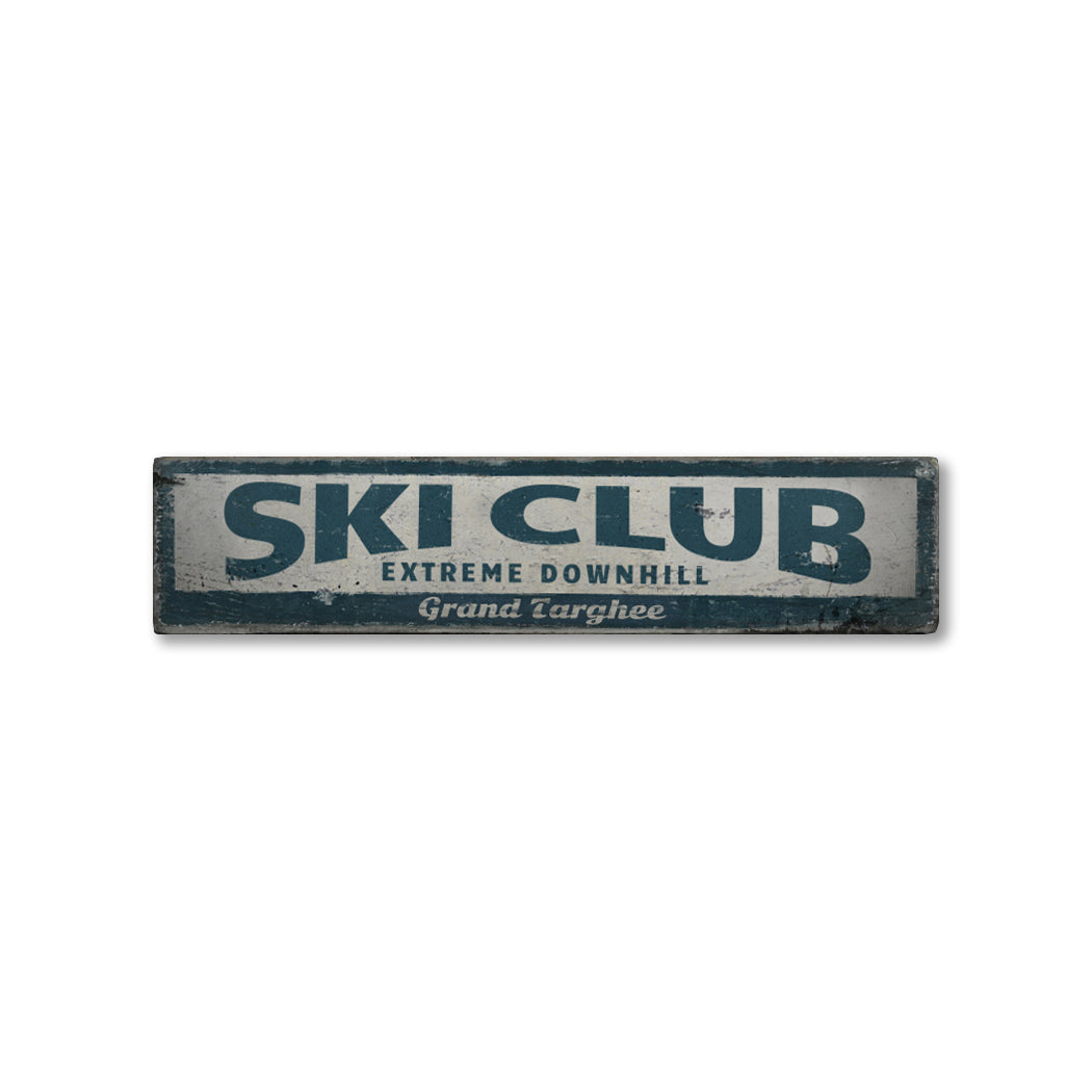 Ski Club Rustic Wood Sign