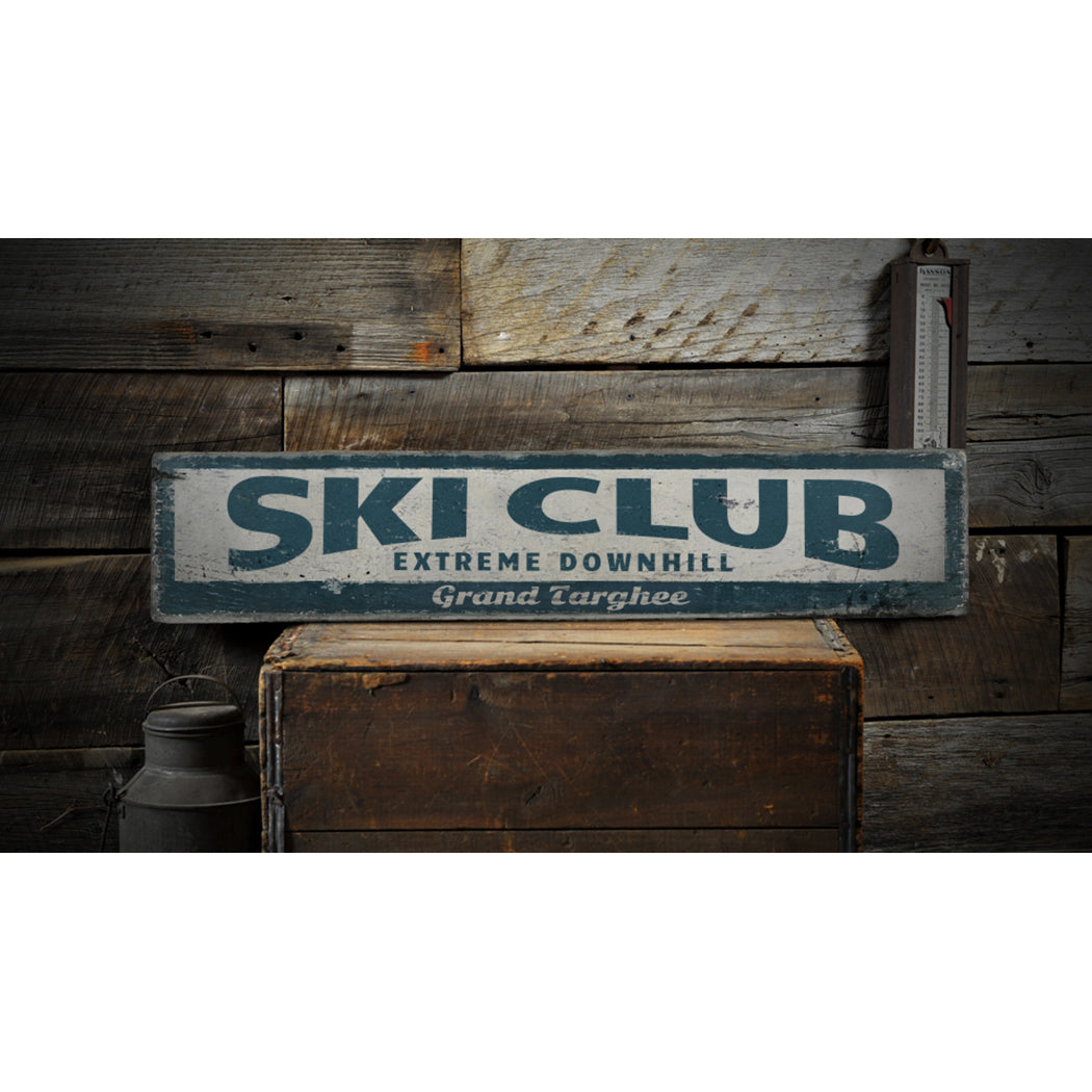 Ski Club Rustic Wood Sign