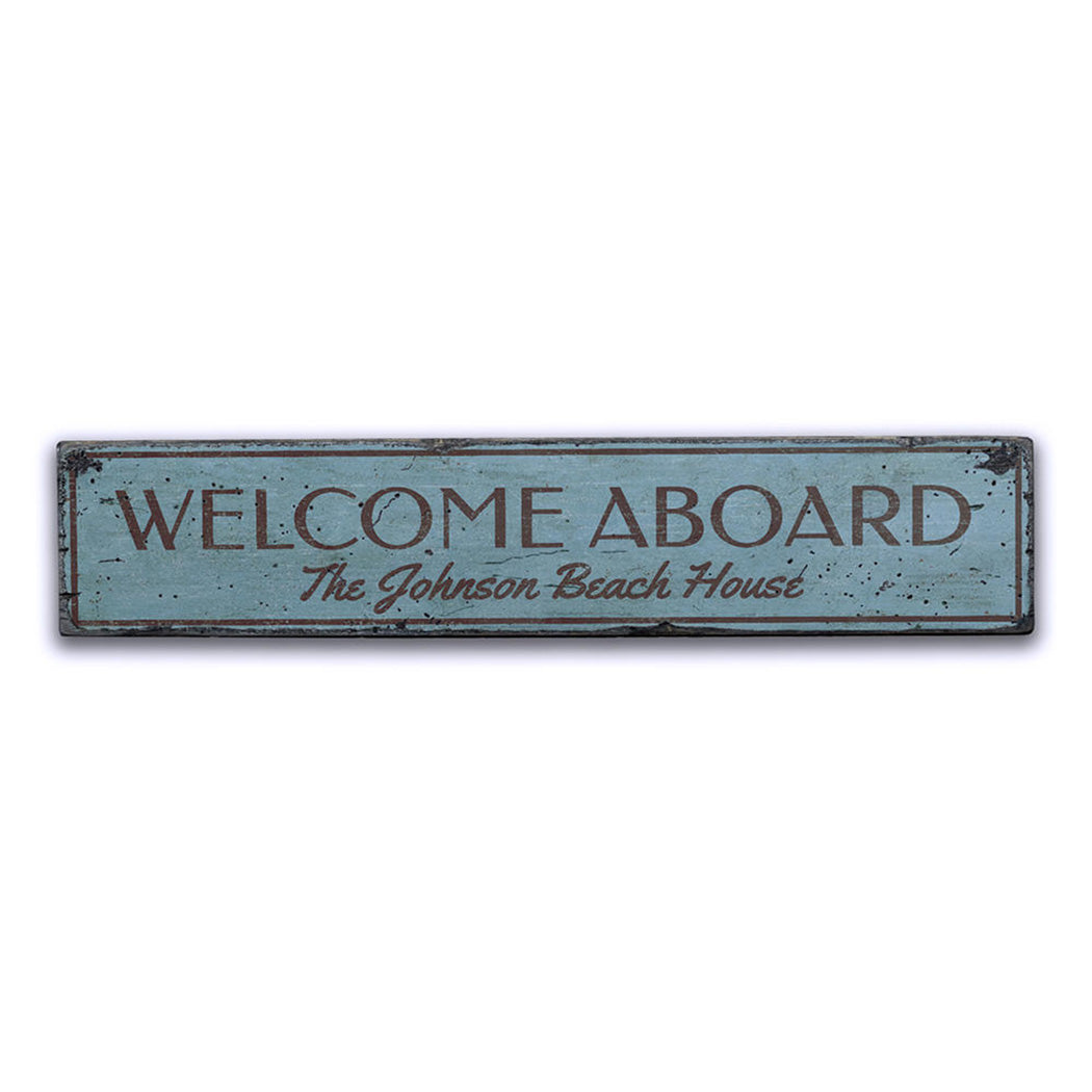 Welcome Aboard Beach House Rustic Wood Sign