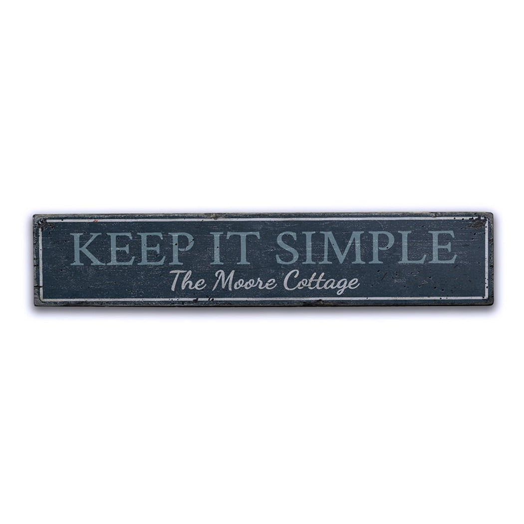 Keep It Simple Rustic Wood Sign