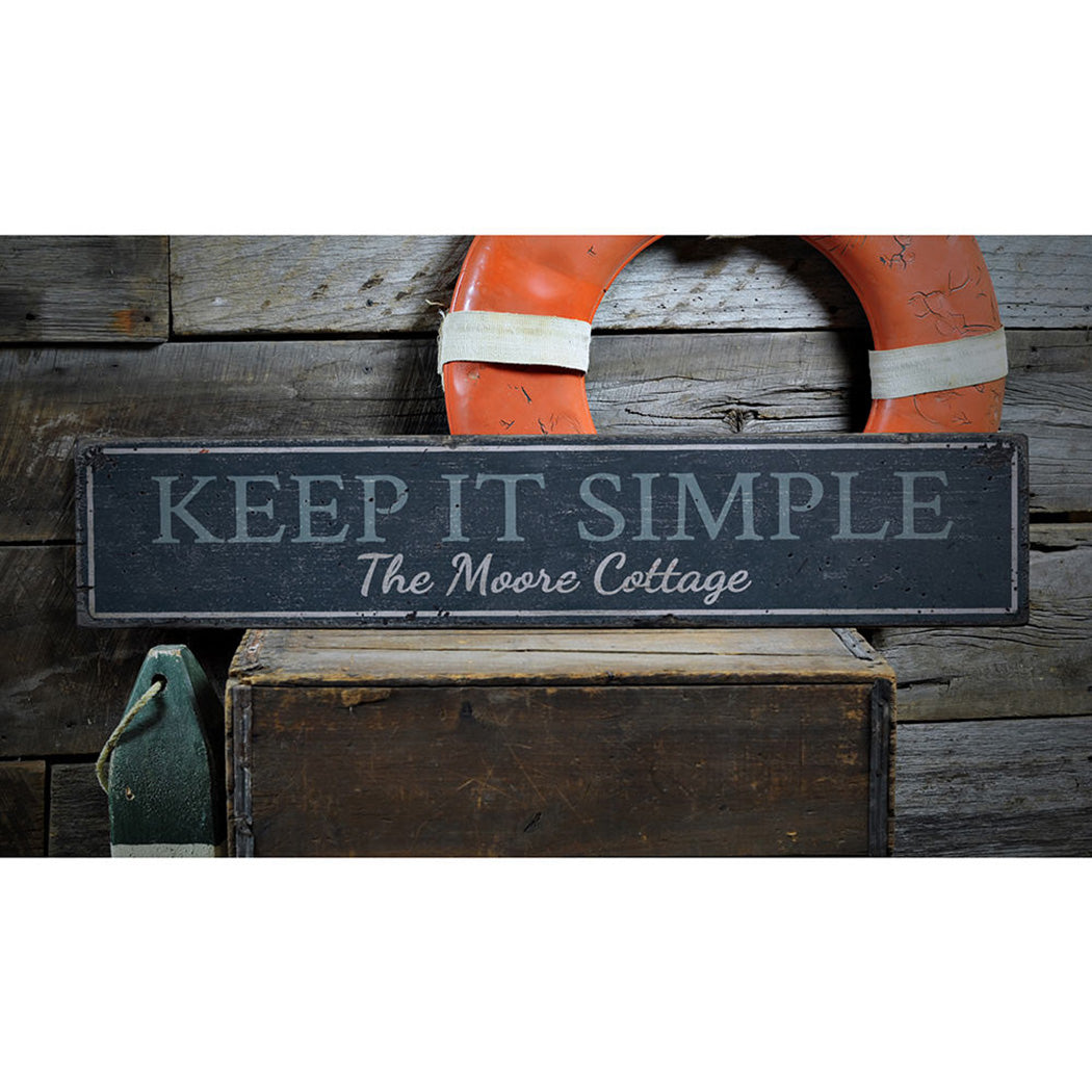 Keep It Simple Rustic Wood Sign