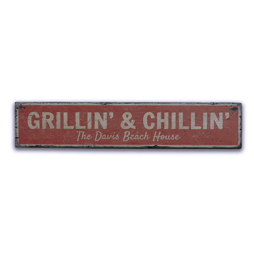 Grillin and Chillin Rustic Wood Sign