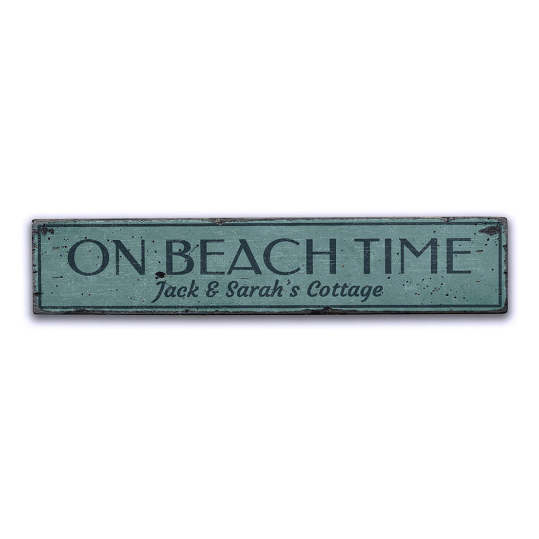 On Beach Time Family Name Rustic Wood Sign