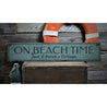 On Beach Time Family Name Rustic Wood Sign