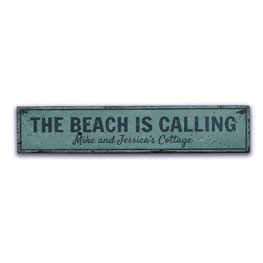 The Beach Is Calling Rustic Wood Sign