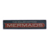 Mermaids Arrow Rustic Wood Sign