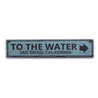 To the Water Arrow Rustic Wood Sign