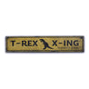 T Rex Crossing Rustic Wood Sign