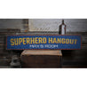 Superhero Hangout Rustic Wood Sign