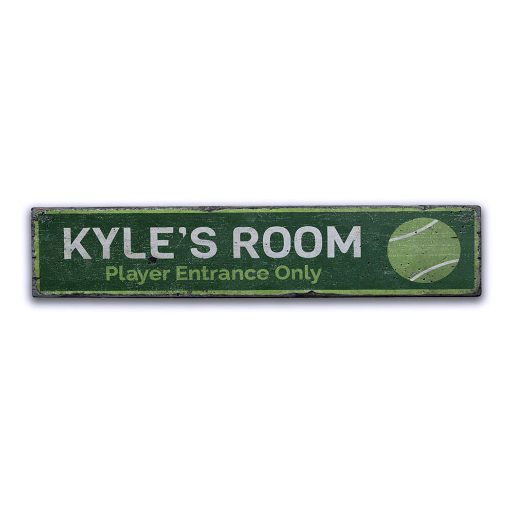 Tennis Player Entrance Only Rustic Wood Sign