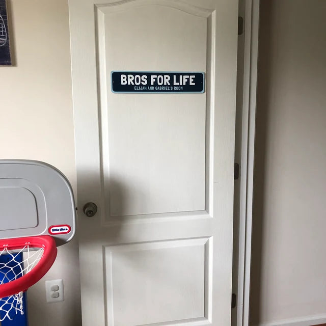 Bros For Life Sign