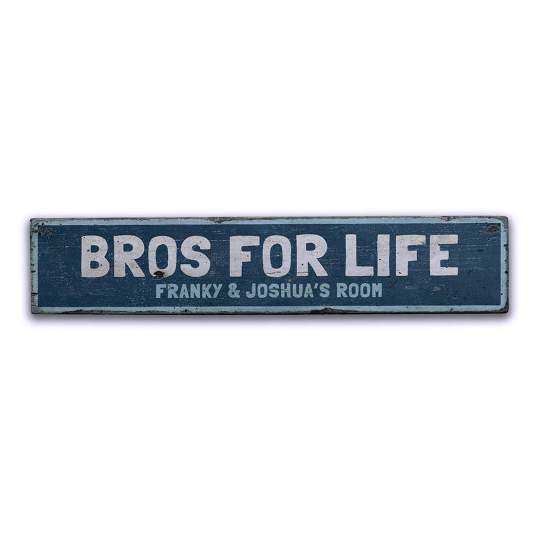 Bros For Life Rustic Wood Sign