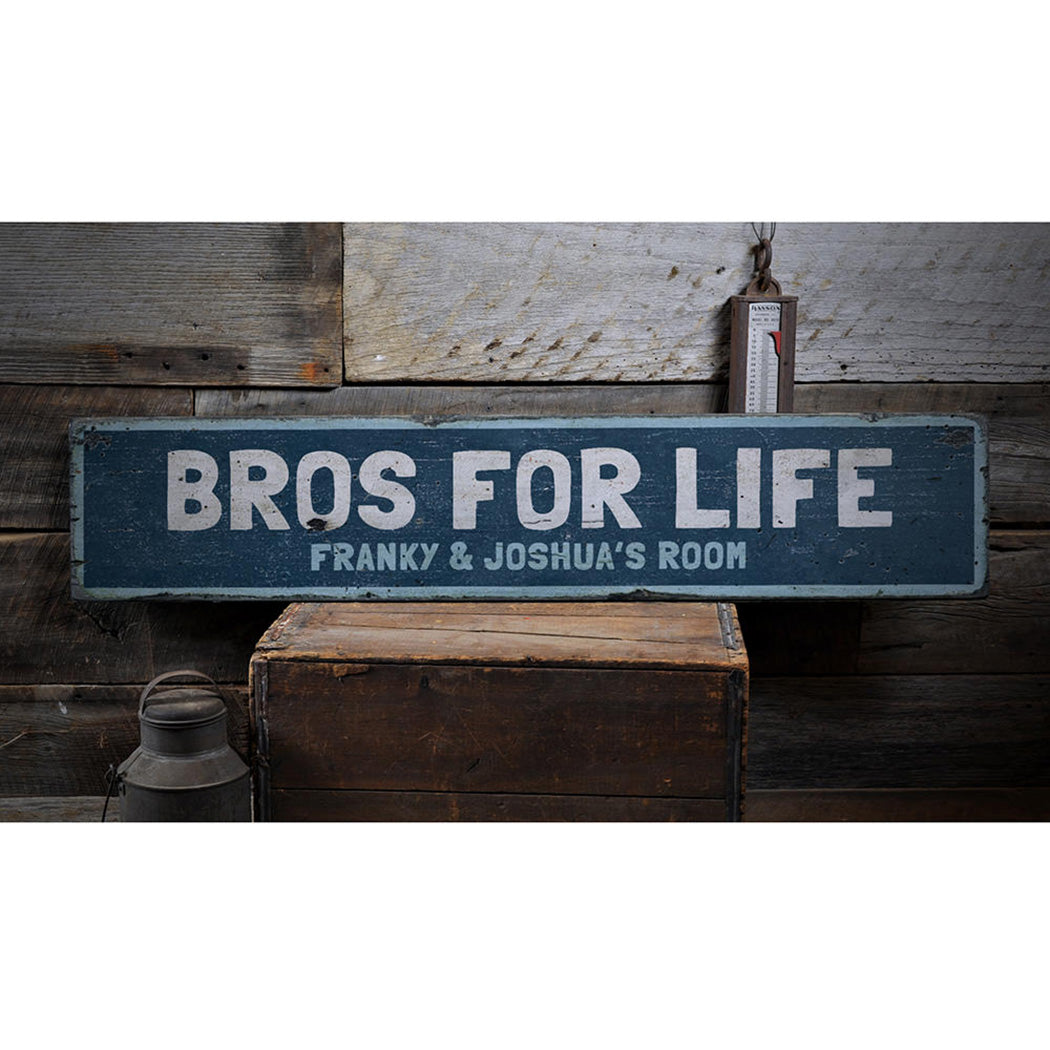 Bros For Life Rustic Wood Sign