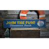 Join the Fun Rustic Wood Sign