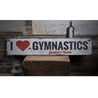 I Love Gymnastics Rustic Wood Sign