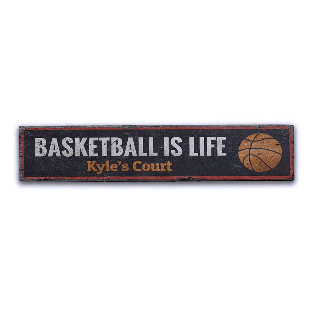 Basketball is Life Rustic Wood Sign