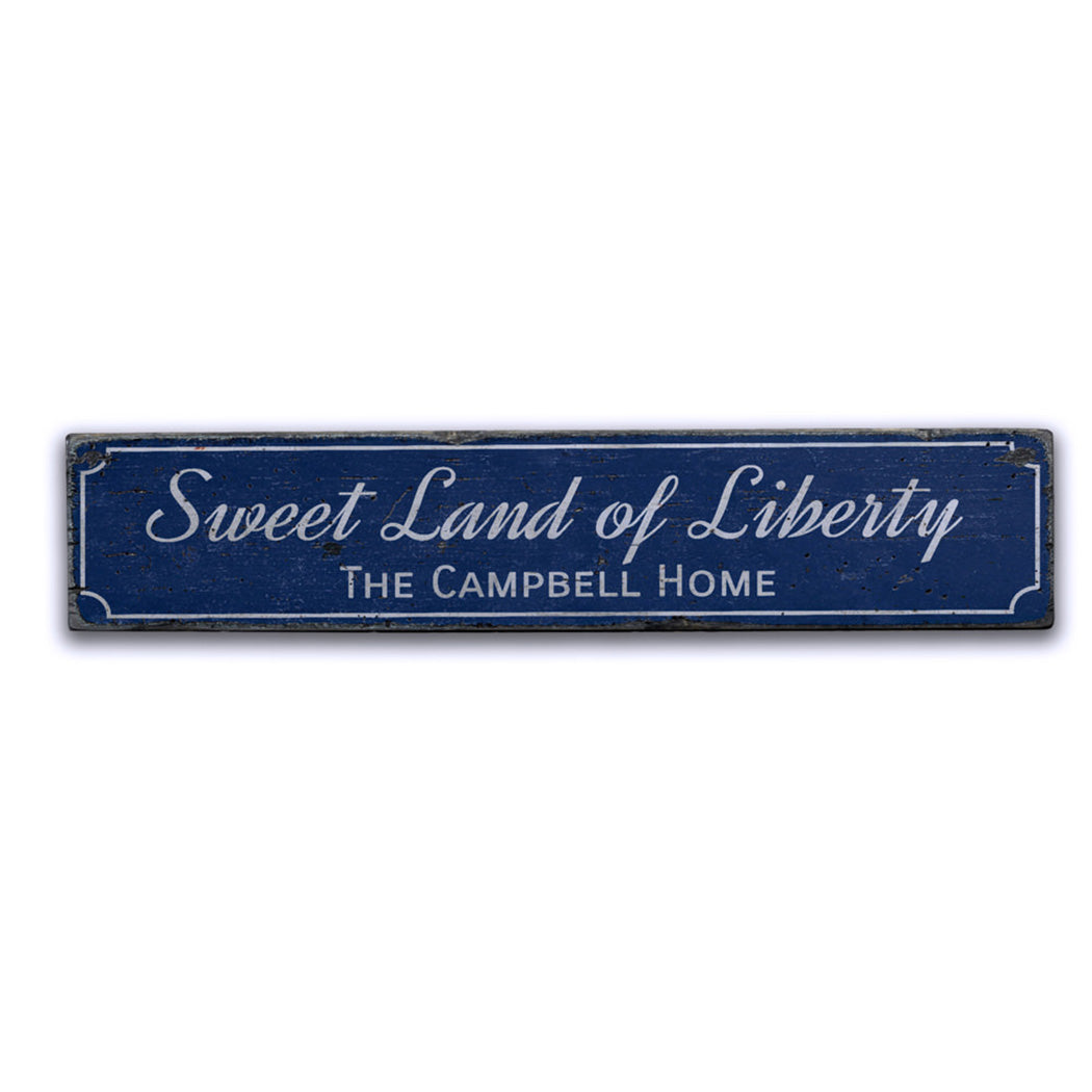 Sweet Land of Liberty Rustic Wood Sign