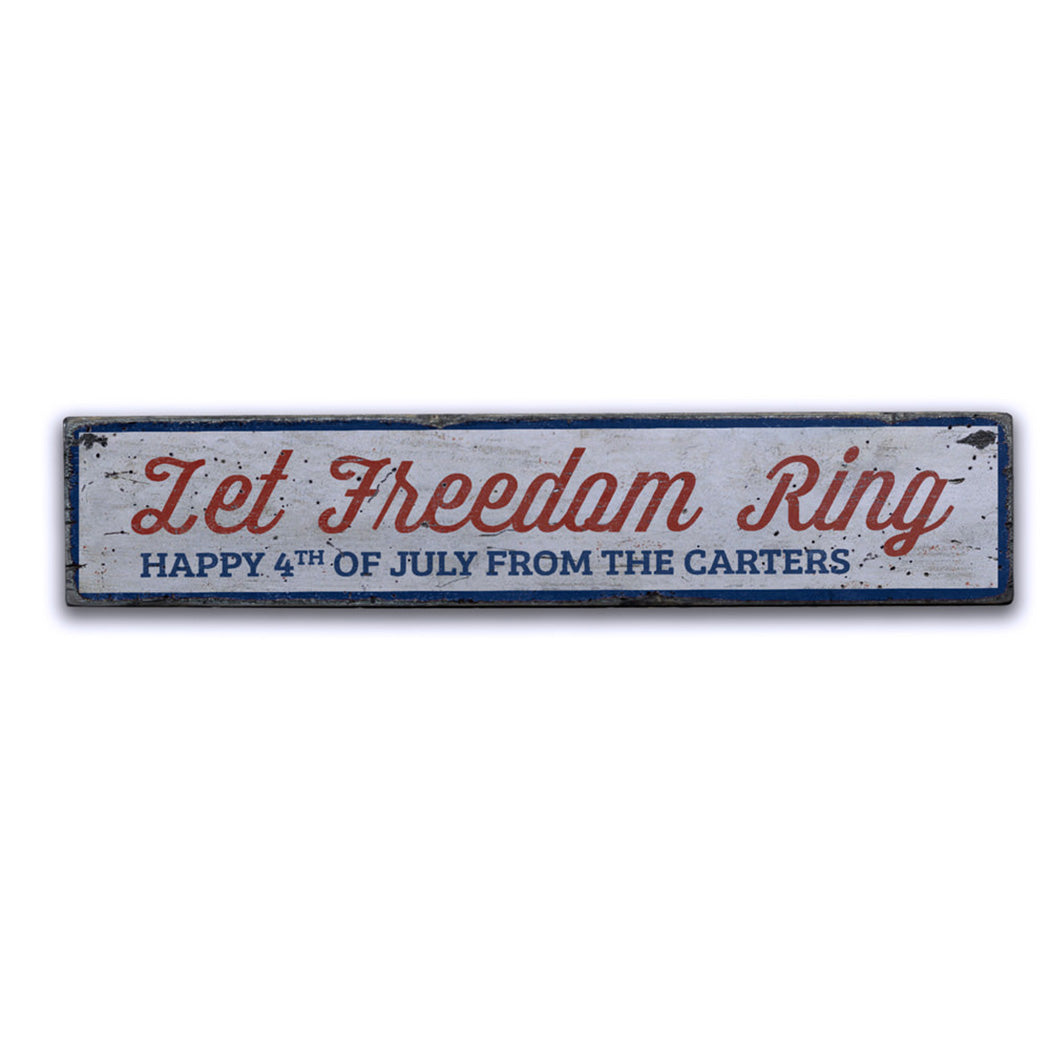 Let Freedom Ring Rustic Wood Sign