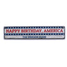 Happy Birthday America Rustic Wood Sign