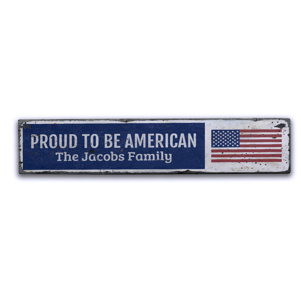 Proud American Rustic Wood Sign