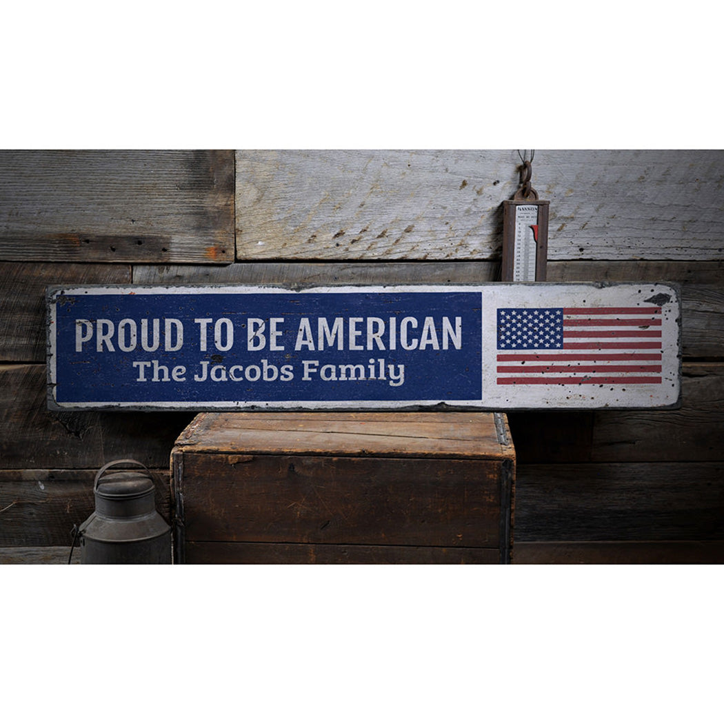 Proud American Rustic Wood Sign