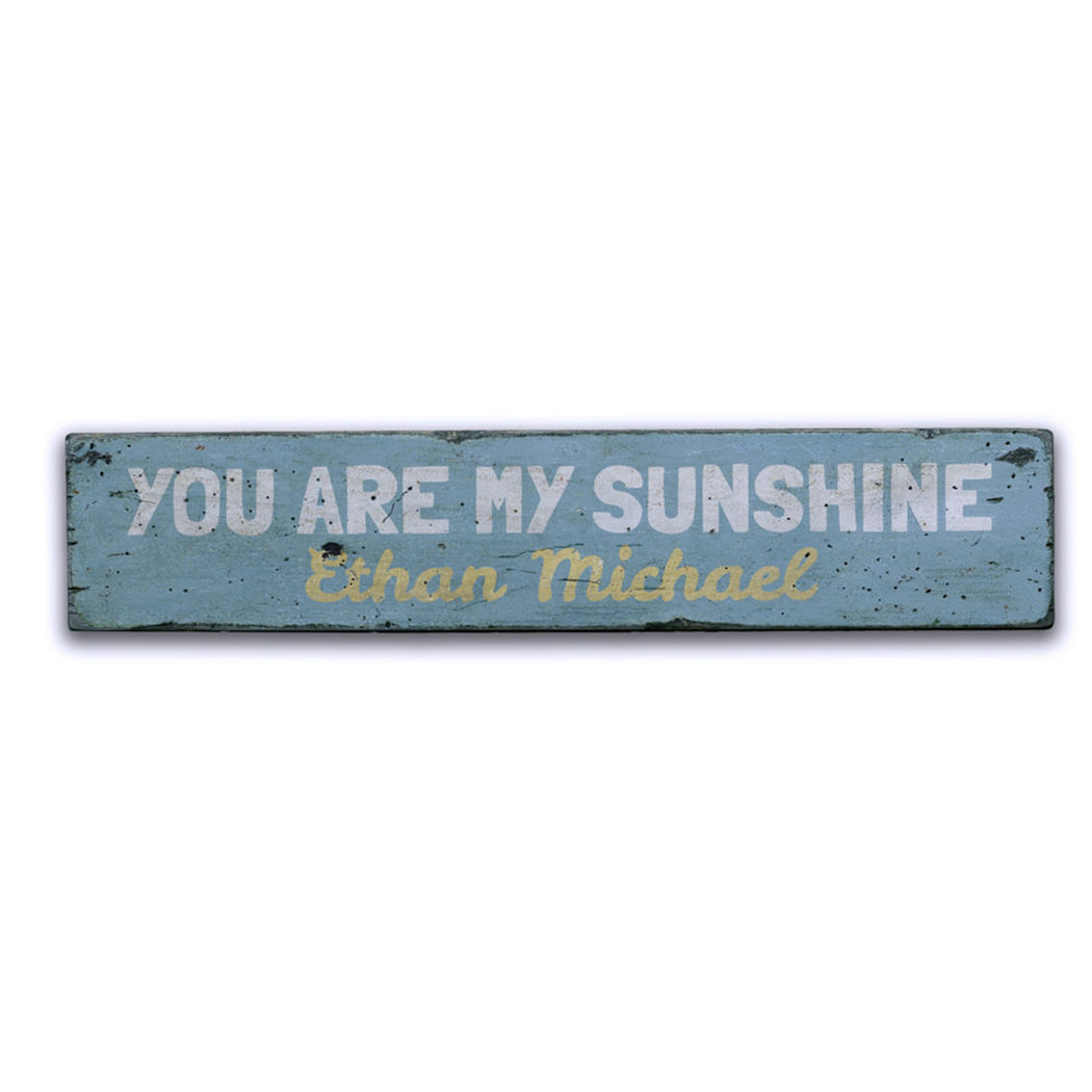 You Are My Sunshine Rustic Wood Sign