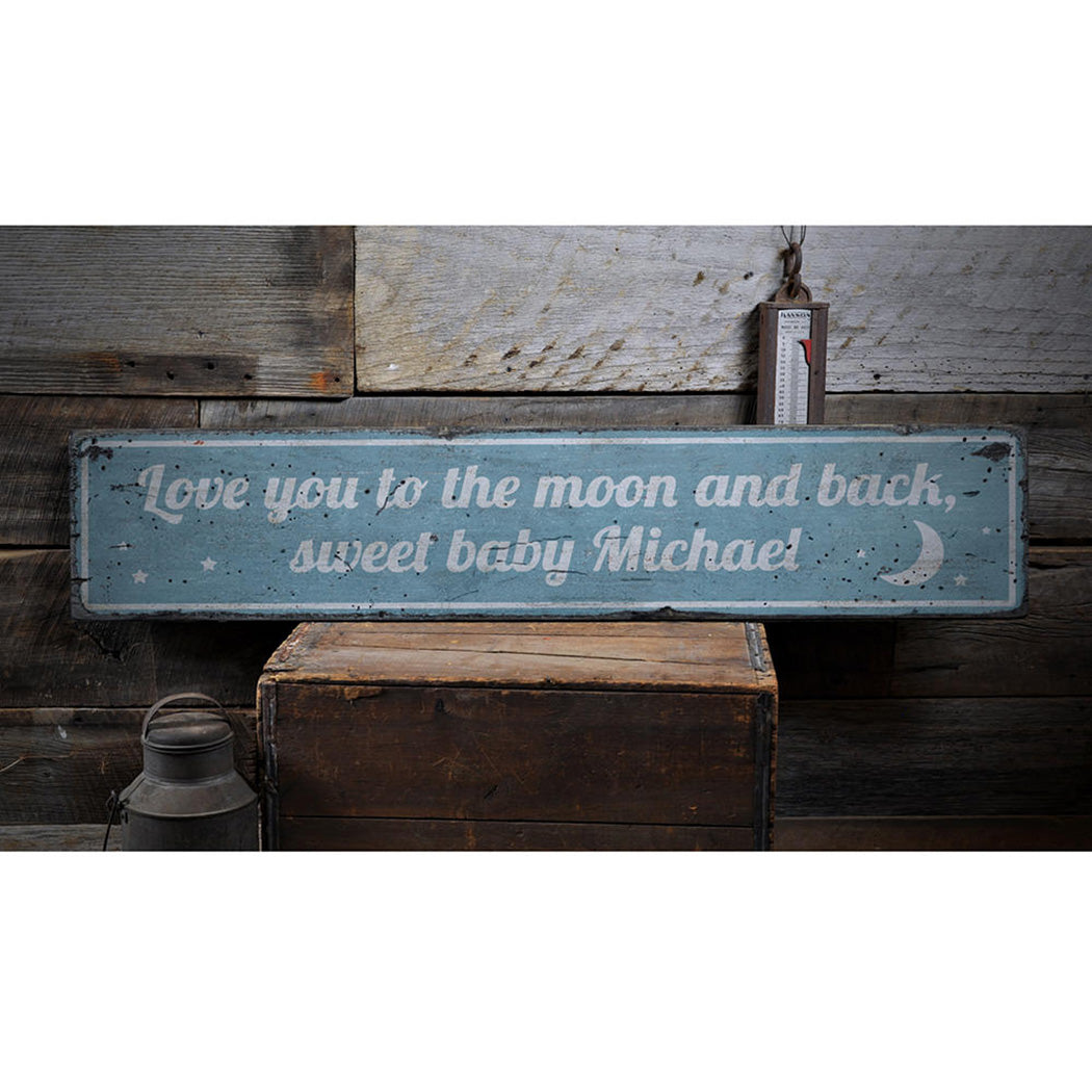 Love You To The Moon and Back Rustic Wood Sign