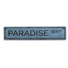 Paradise Way Rustic Wood Sign