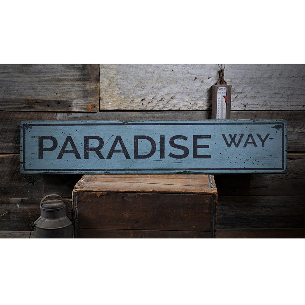 Paradise Way Rustic Wood Sign