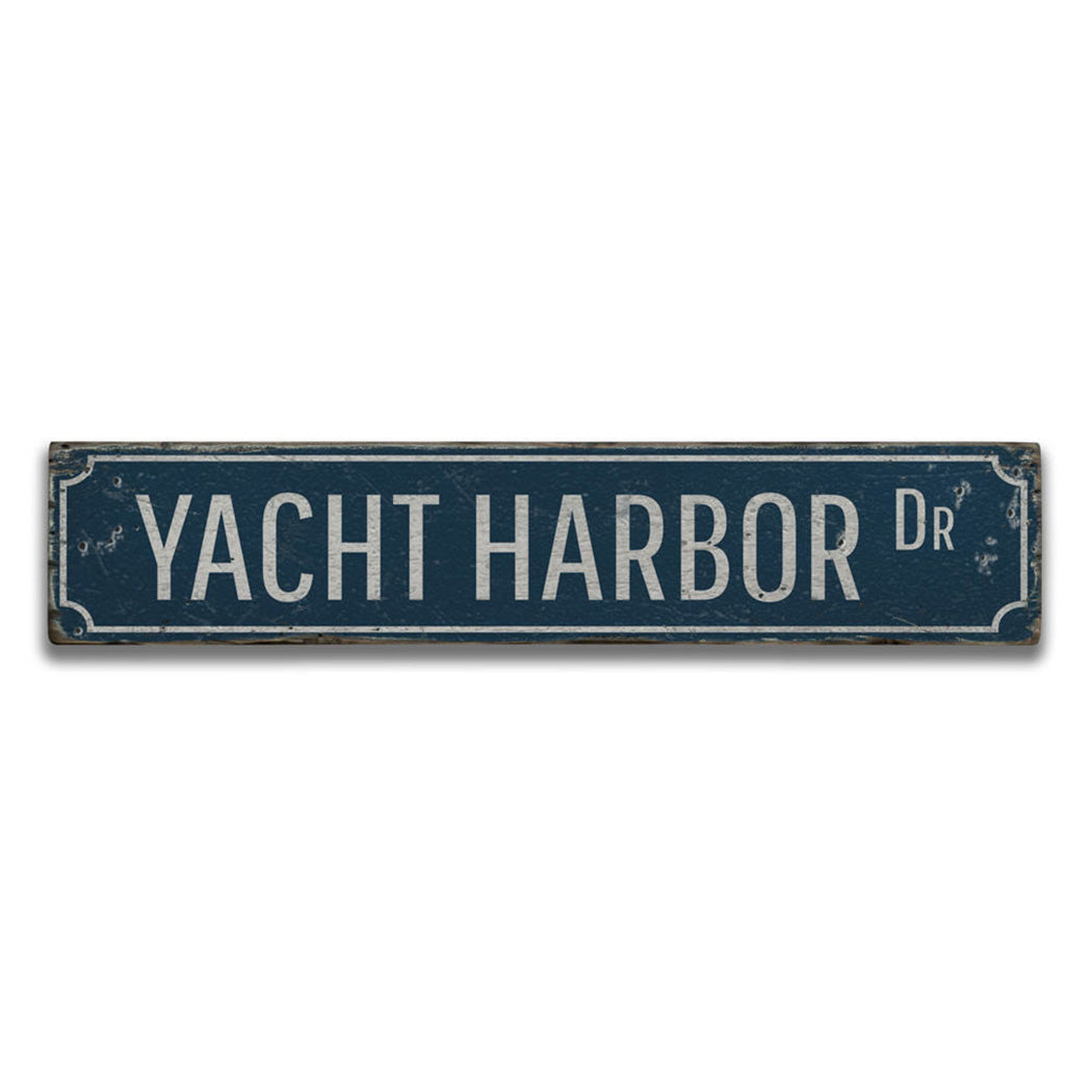 Yacht Harbor Drive Rustic Wood Sign