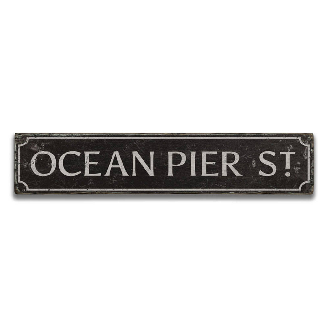 Ocean Pier Street Rustic Wood Sign