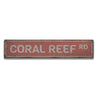 Coral Reef Road Rustic Wood Sign