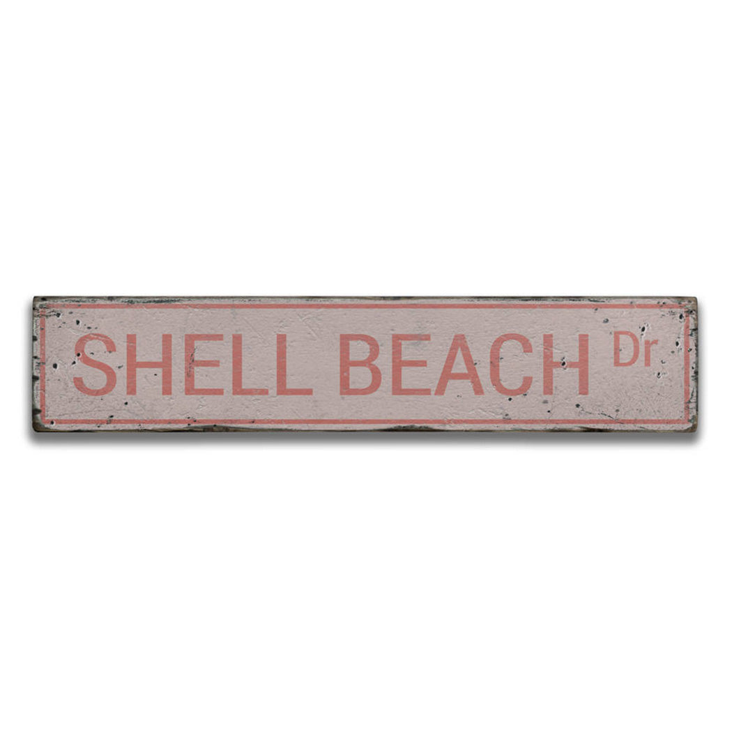 Shell Beach Drive Rustic Wood Sign