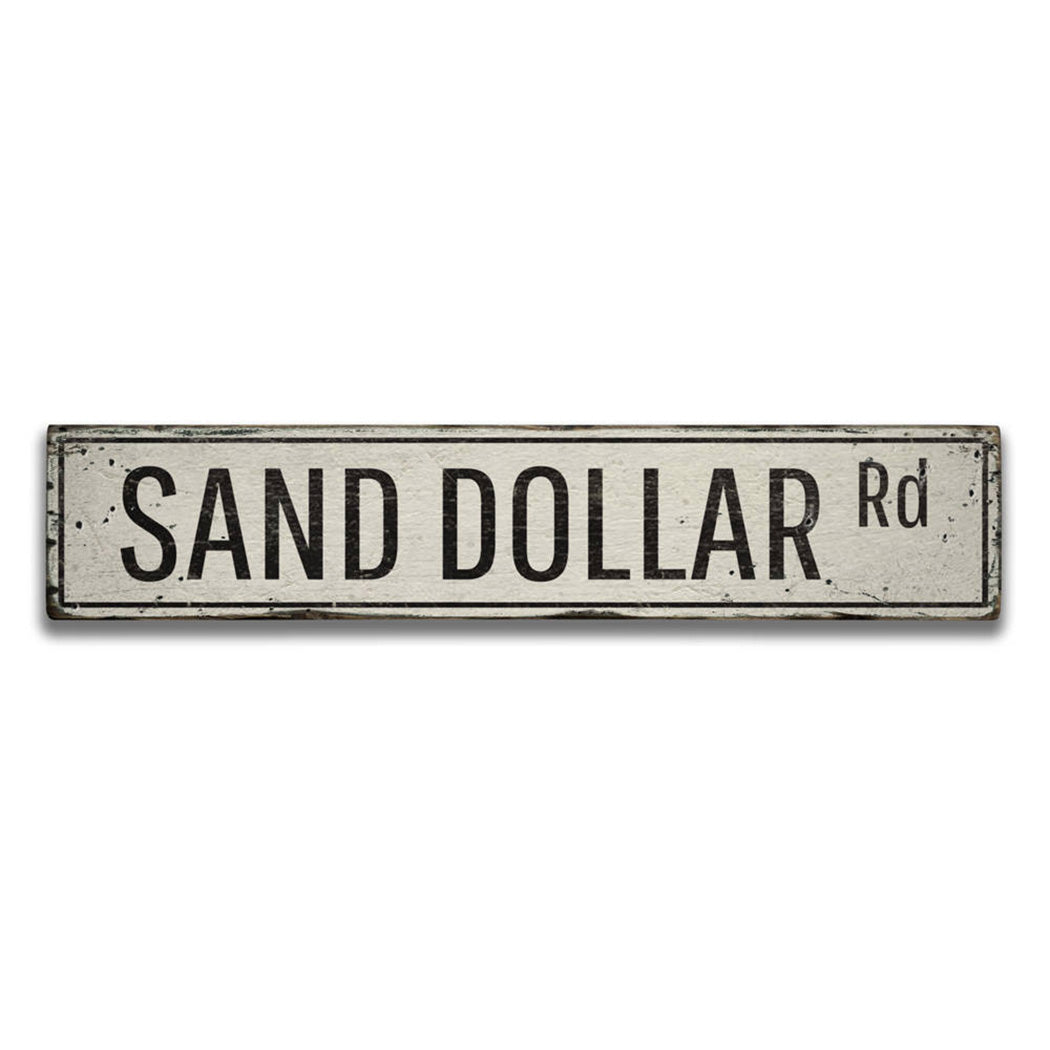 Sand Dollar Road Rustic Wood Sign