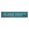 Island Reef Road Rustic Wood Sign