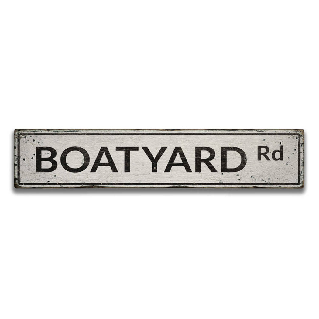 Boatyard Road Rustic Wood Sign