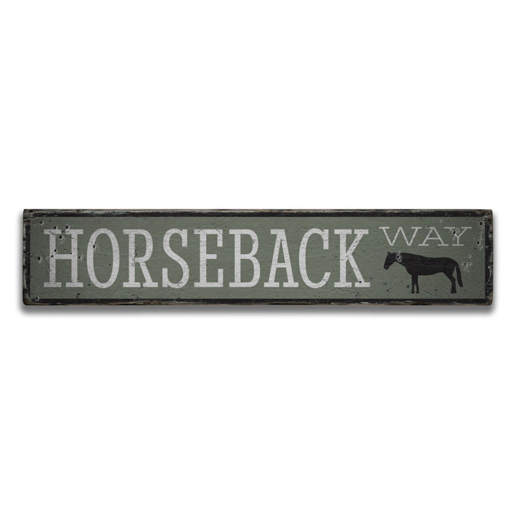 Horseback Way Rustic Wood Sign