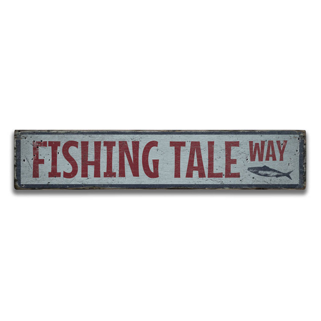 Fishing Tale Way Rustic Wood Sign