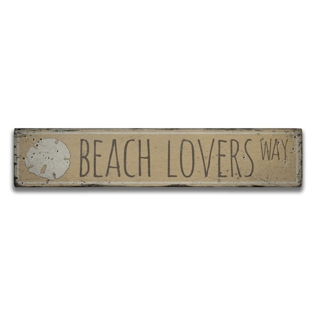 Beach Lovers Way Rustic Wood Sign