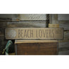 Beach Lovers Way Rustic Wood Sign