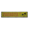 Paradise Street Rustic Wood Sign