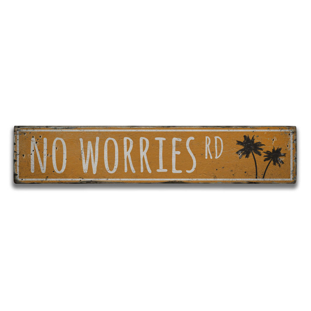 No Worries Road Rustic Wood Sign